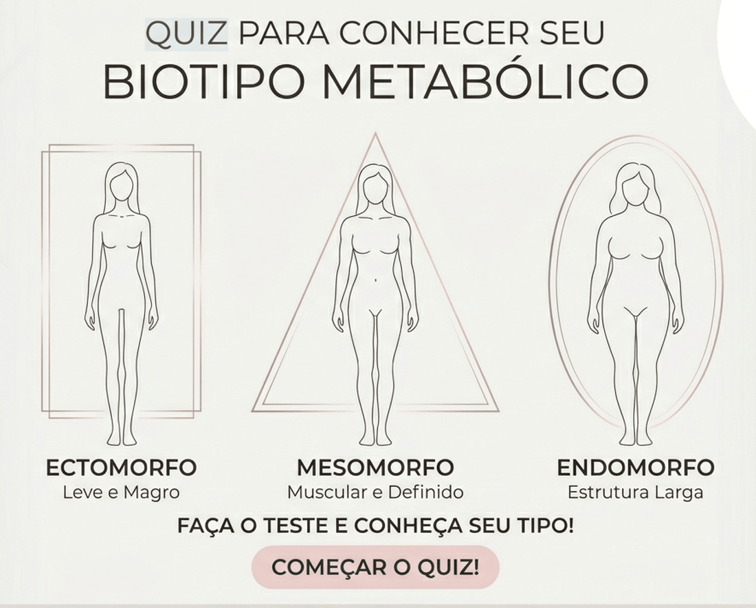 Quiz para saber seu biotipo corporal